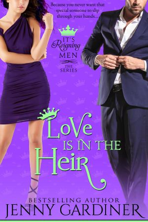 [It's Reigning Men 04] • Love Is in the Heir